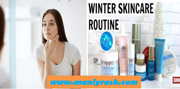 Winter skin care routine